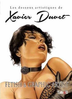 Couverture_Les dessous artistiques de Xavier Duvet