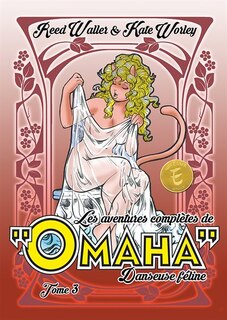 Front cover_Les aventures complètes de Omaha, danseuse féline, Vol. 3