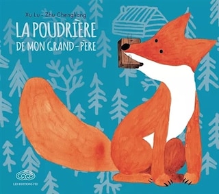 Front cover_La Poudrière De Mon Grand-père