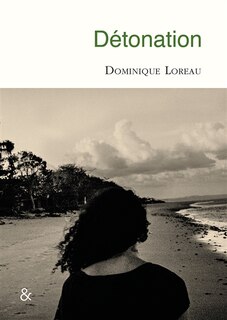 Couverture_Détonation : roman & photographies