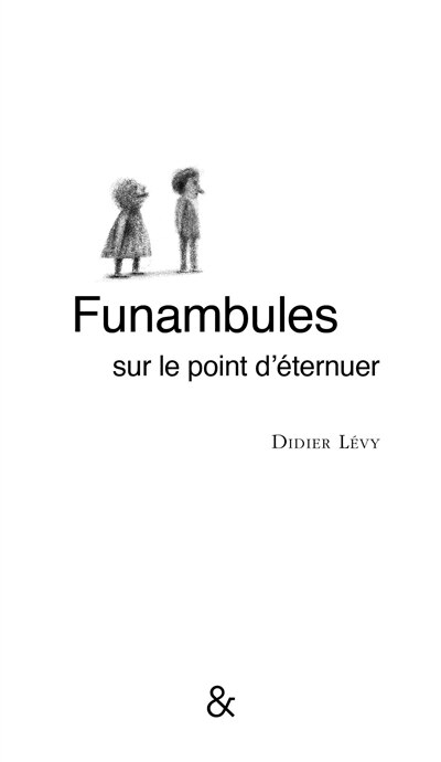 Front cover_Funambules sur le point d'éternuer