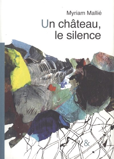 Front cover_Un château, le silence