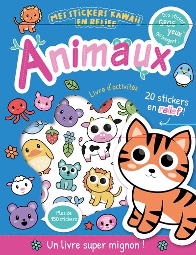 Front cover_Animaux : Mes stickers kawaï en relief