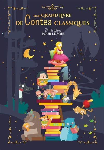 Couverture_Mon grand livre de contes classiques : 24 histoires pour le soir