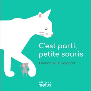 Couverture_C'est parti, petite souris