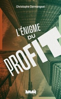 Front cover_L' énigme du profit