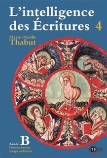 Front cover_L'intelligence des Ecritures : comprendre la parole de Dieu chaque dimanche en paroisse, Vol. 4. Année B, dimanches du temps ordinaire
