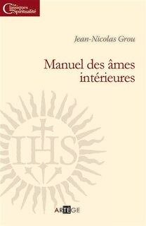 Front cover_Manuel des âmes intérieures ou Entretiens sur divers systèmes de piété