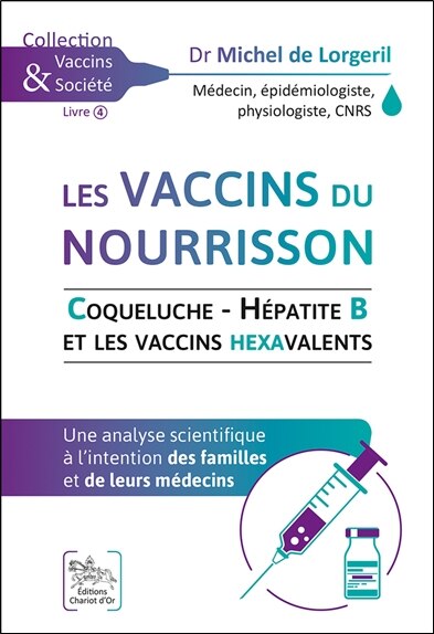 Couverture_Les vaccins du nourrisson : coqueluche-hépatite B et les vaccins hexavalents : une analyse scientifique à l'intention des familles et de leurs médecins