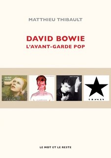 Couverture_David Bowie : l'avant-garde pop