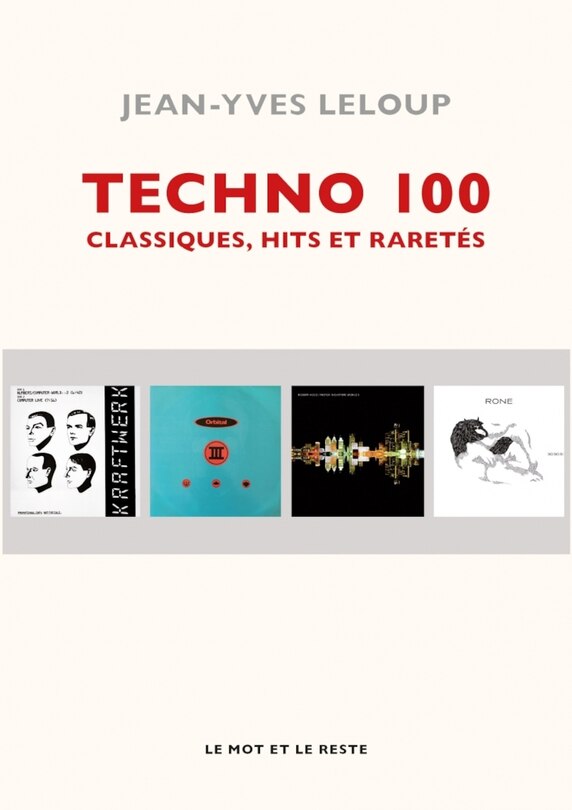 Couverture_Techno 100 : classiques, hits et raretés