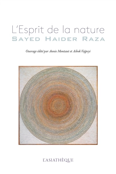 L' esprit de la nature: Sayed Haider Raza