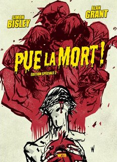Pue la mort !: Seconde Tdition