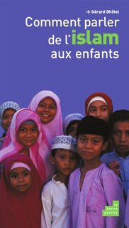 Couverture_Comment parler de l'Islam aux enfants
