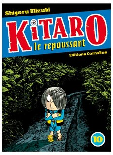 Couverture_Kitaro le repoussant, Vol. 10