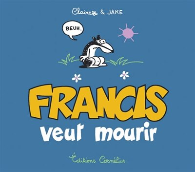Couverture_Francis veut mourir