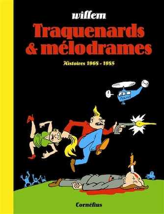 Traquenards & mélodrames: histoires 1968-1985