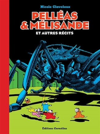 Pelléas & Mélisande: et autres récits