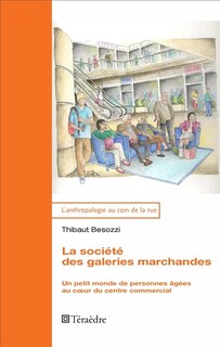 Front cover_La soci&eacute;t&eacute; des galeries marchandes