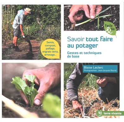 Couverture_Savoir tout faire au potager : gestes et techniques de base