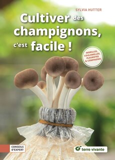 Front cover_Cultiver des champignons, c'est facile !