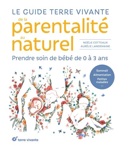 Couverture_Le guide Terre vivante de la parentalité au naturel