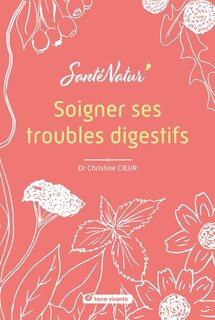Front cover_Soigner ses troubles digestifs