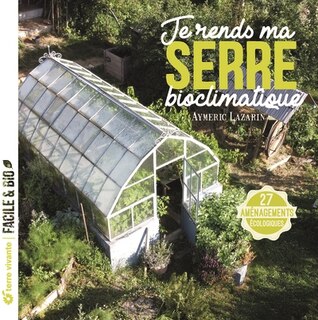 Front cover_Je rends ma serre bioclimatique