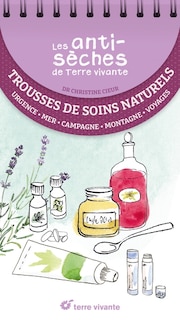 Couverture_Trousses de soins naturels : urgence, mer, campagne, montagne, voyages