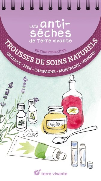 Couverture_Trousses de soins naturels : urgence, mer, campagne, montagne, voyages