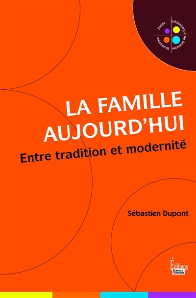 Couverture_La famille aujourd'hui : entre tradition et modernité