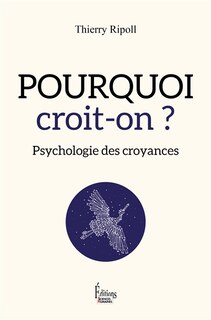 Couverture_Pourquoi croit-on ?