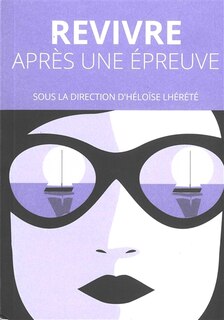 Front cover_Revivre après une épreuve