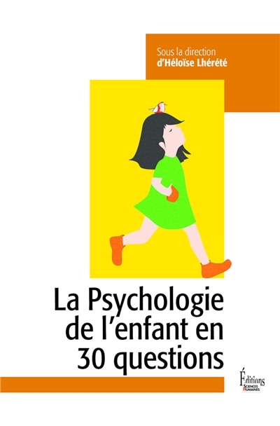 Couverture_La psychologie de l'enfant en 30 questions