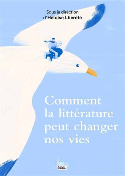 Front cover_Comment la littérature peut changer nos vies