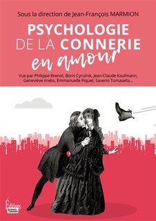 Couverture_Psychologie de la connerie en amour