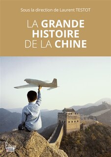 Front cover_La grande histoire de la Chine