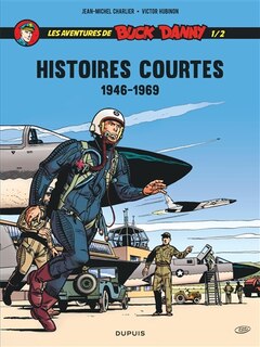 Front cover_Les aventures de Buck Danny : histoires courtes, Vol. 1. 1946-1969