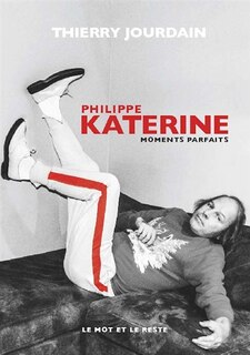 Front cover_Philippe Katerine : moments parfaits