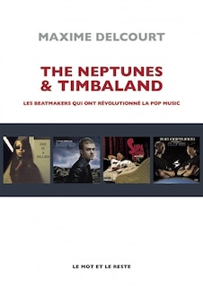 Front cover_The Neptunes & Timbaland