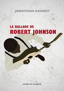 Front cover_La ballade de Robert Johnson