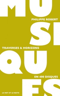 Musiques: traverses & horizons