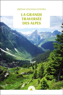 Front cover_La grande traversée des Alpes