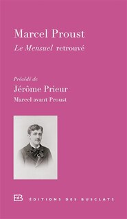 Couverture_Le Mensuel retrouv&eacute; ; Marcel avant Proust