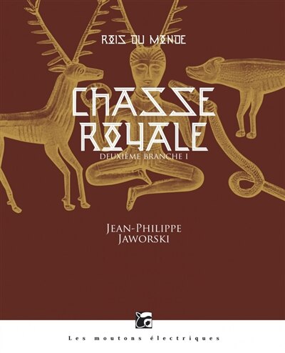 Front cover_Rois du monde : deuxième branche. Chasse royale, Vol. 1