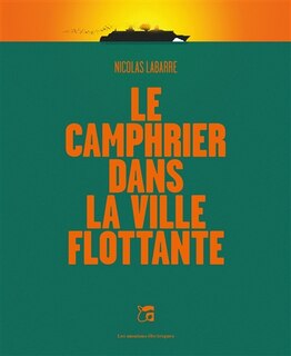 Front cover_Le camphrier dans la ville flottante