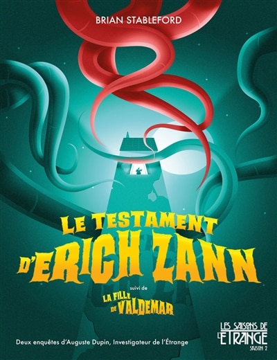 Le testament d'Erich Zann ; La fille de Valdemar