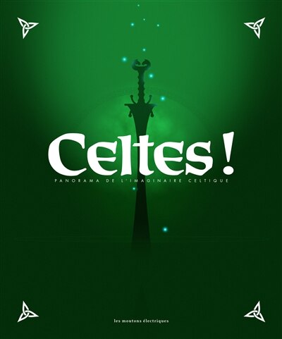 Front cover_Celtes ! : panorama de l'imaginaire celtique