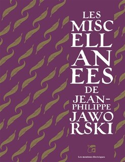 Couverture_Les miscellanées de Jean-Philippe Jaworski