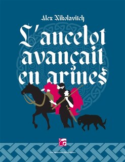 Front cover_L'ancelot avançait en armes